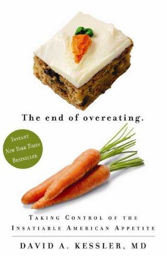 The End of Overeating by David Kessler '73