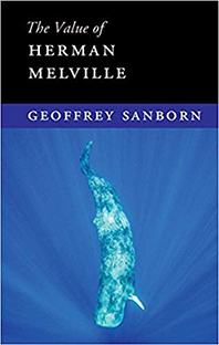 The Value of  Herman Melville By Geoffrey Sanborn; whale