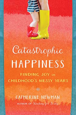 Catastrophic Happiness book cover