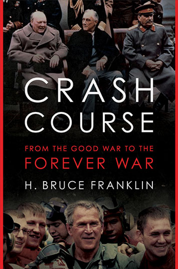 Book cover of Crash Course by H. Bruce Franklin
