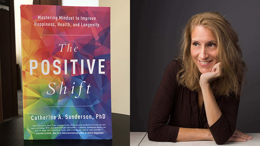 Catherine Sanderson and a cover of her book The Positive Shift