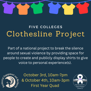Five Colleges Clothesline Project is part of a national project to break the silence around sexual violence