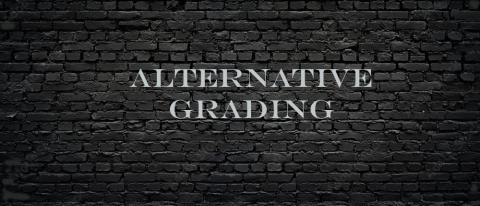 Alternative Grading written on wall