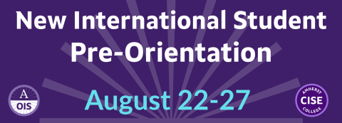 New International Student Pre-Orientation August 22-27 2024