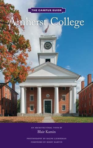 Amherst College: An Architectural Tour Cover Image
